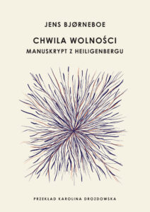 Tytuł: Chwila wolności
Autor: Jens Bjørneboe
Wydawnictwo: ArtRage
Formaty: EPUB, MOBI