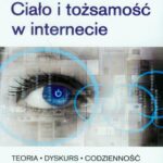Ciało i tożsamość w internecie — okładka e-booka