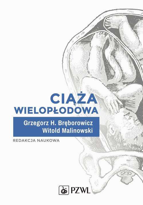Tytuł: Ciąża wielopłodowa
Autor: 
Wydawnictwo: PZWL
Formaty: EPUB, MOBI