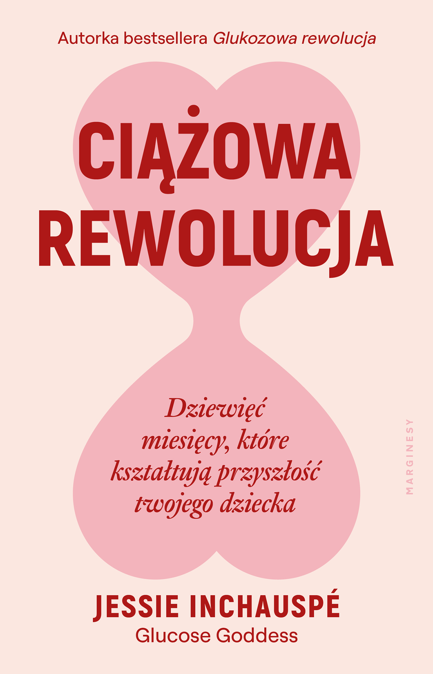 Tytuł: Ciążowa rewolucja. Dziewięć miesięcy, które kształtują przyszłość twojego dziecka
Autor: Jessie Inchauspé
Wydawnictwo: Wydawnictwo Marginesy
Formaty: EPUB, MOBI