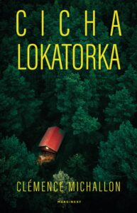 Tytuł: Cicha lokatorka
Autor: Clémence Michallon
Wydawnictwo: Wydawnictwo Marginesy
Formaty: EPUB, MOBI