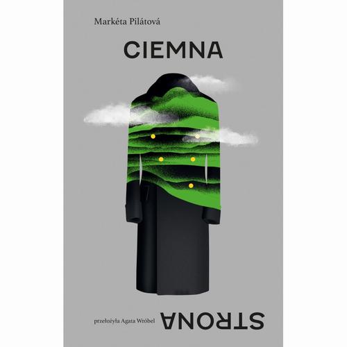 Tytuł: Ciemna strona
Autor: Markéta Pilátová
Wydawnictwo: Afera
Formaty: MOBI, EPUB