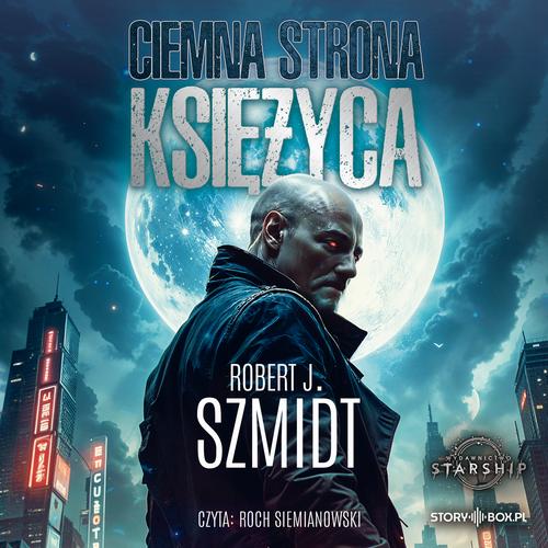 Tytuł: Ciemna strona Księżyca
Autor: Robert J. Szmidt
Wydawnictwo: Storybox
Formaty: MP3