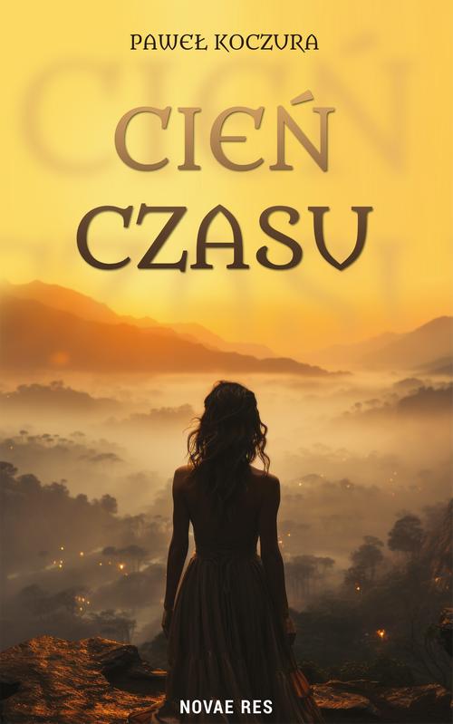 Tytuł: Cień czasu
Autor: Paweł Koczura
Wydawnictwo: Novae Res
Formaty: MOBI, EPUB