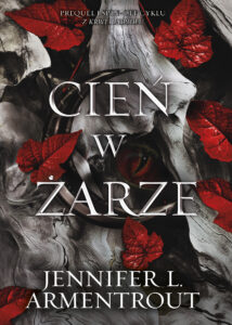Tytuł: Cień w żarze
Autor: Jennifer L. Armentrout
Wydawnictwo: You&YA
Formaty: EPUB, MOBI