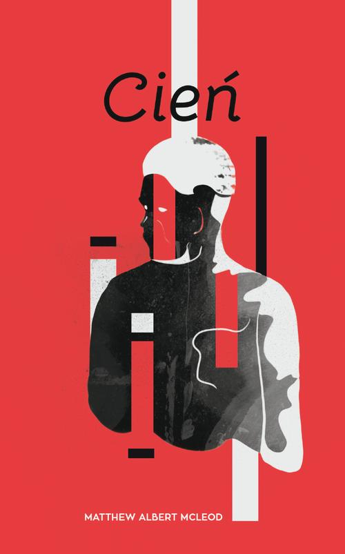 Tytuł: Cień
Autor: Matthew Albert Mcleod
Wydawnictwo: Warszawska Firma Wydawnicza
Formaty: EPUB