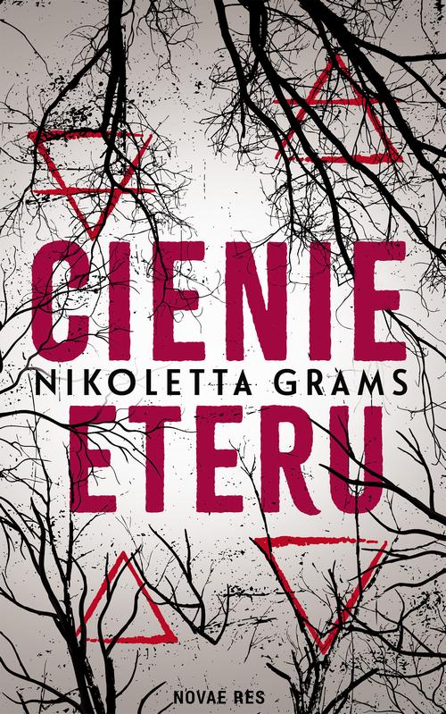 Tytuł: Cienie eteru
Autor: Nikoletta Grams
Wydawnictwo: Novae Res
Formaty: EPUB, MOBI