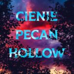 Tytuł: Cienie Pecan Hollow
Autor: Caroline Frost
Wydawnictwo: Mova
Formaty: EPUB, MOBI