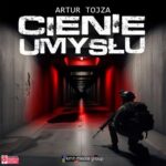 Tytuł: Cienie umysłu
Autor: Artur Tojza
Wydawnictwo: KMH Media Group
Formaty: MP3