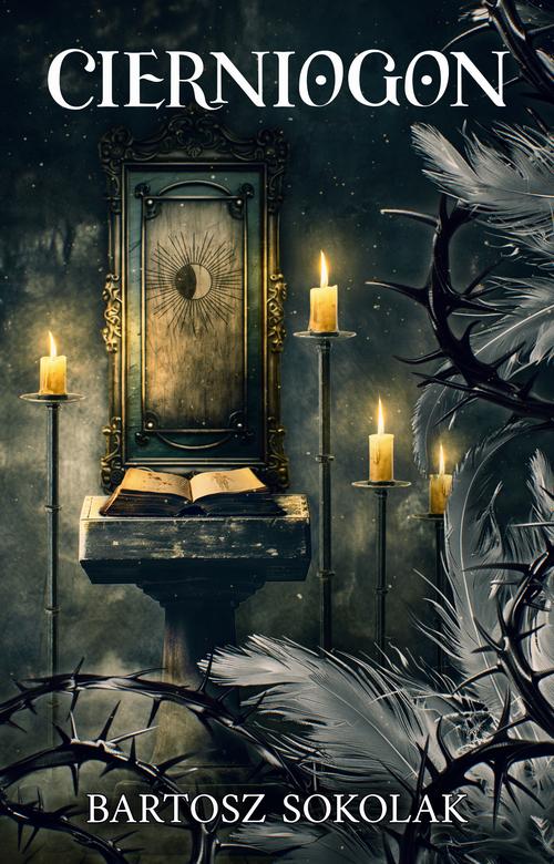 Tytuł: Cierniogon
Autor: Bartosz Sokolak
Wydawnictwo: Alegoria
Formaty: MOBI, EPUB