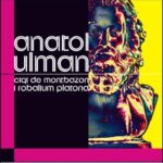 Tytuł: Cigi de Montbazon i Robalium Platona
Autor: Anatol Ulman
Wydawnictwo: Forma
Formaty: MOBI, EPUB