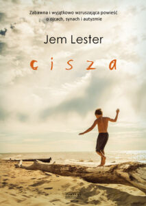 Tytuł: Cisza
Autor: Jem Lester
Wydawnictwo: Zysk i S-ka
Formaty: EPUB, MOBI
