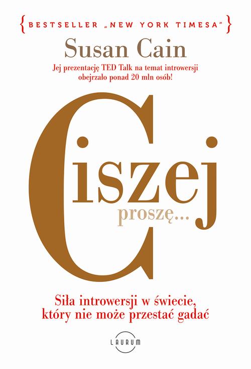 Tytuł: Ciszej, proszę… Siła introwersji w świecie, który nie przestaje gadać
Autor: Susan Cain
Wydawnictwo: Laurum
Formaty: MP3