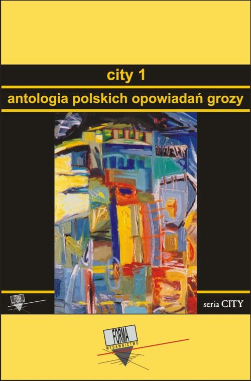 Tytuł: City 1. Antologia polskich opowiadań grozy
Autor: Praca zbiorowa
Wydawnictwo: Forma
Formaty: EPUB, MOBI