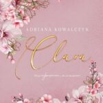 Tytuł: Clara
Autor: Adriana Kowalczyk
Wydawnictwo: NieZwykłe
Formaty: EPUB, MOBI