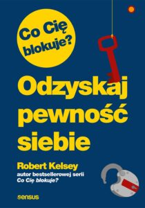 Co Cię blokuje? Odzyskaj pewność siebie — okładka e-booka