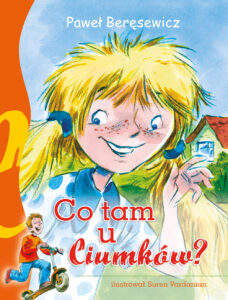 Tytuł: Co tam u Ciumków?
Autor: Paweł Beręsewicz
Wydawnictwo: Skrzat
Formaty: EPUB, MOBI