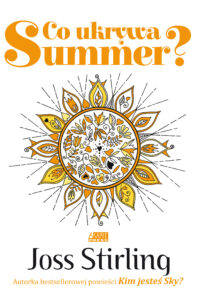Tytuł: Co ukrywa Summer?. Saga o braciach Benedictach
Autor: Joss Stirling
Wydawnictwo: Akapit Press
Formaty: EPUB, MOBI
