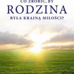 Tytuł: Co zrobić, by Rodzina była Krainą Miłości?
Autor: Ks. Bogusław Nadolski
Wydawnictwo: Petrus
Formaty: PDF