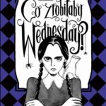 Tytuł: "CO ZROBIŁABY WEDNESDAY? WITAJ W ERZE NIKCZEMNOŚCI #VILLAINERA. Nieoficjalny przewodnik"
Autor: Sarah Thompson
Wydawnictwo: Albatros
Formaty: MOBI, EPUB