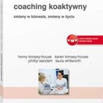 Tytuł: Coaching koaktywny. Zmiany w biznesie, zmiany w życiu
Autor: Karen Kimsey-House, Laura Whitworth, Henry Kimsey-House, Phillip Sandahl
Wydawnictwo: Wolters Kluwer
Formaty: PDF