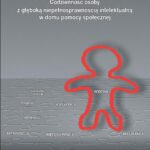 Tytuł: Codzienność osoby z głęboką niepełnosprawnością intelektualną w domu pomocy społecznej
Autor: Dorota Prysak
Wydawnictwo: Wydawnictwo Uniwersytetu Śląskiego
Formaty: PDF
