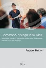 Tytuł: Community college w XXI wieku. Kreatywność w edukacji zawodowej i innowacyjność w zarządzaniu ? odpowiedzi na nowe wyzwania
Autor: Andrzej Murzyn
Wydawnictwo: Impuls
Formaty: PDF