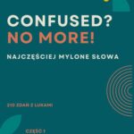 Tytuł: Confused? No more! Egzamin ósmoklasisty.
Autor: Joanna Tomczuk
Wydawnictwo: Language Corner
Formaty: PDF