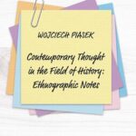 Tytuł: Contemporary thought in the field of history: ethnographic notes
Autor: Wojciech Piasek
Wydawnictwo: Wydawnictwo Naukowe UMK
Formaty: PDF