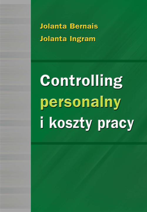 Tytuł: Controlling personalny i koszty pracy
Autor: Jolanta Bernais, Jolanta Ingram
Wydawnictwo: Wydawnictwo Uniwersytetu Ekonomicznego w Katowicach
Formaty: PDF