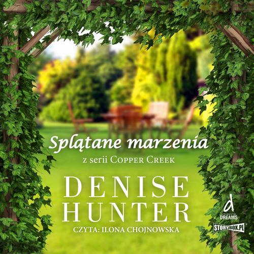Tytuł: Copper Creek. Tom 2. Splątane marzenia
Autor: Denise Hunter
Wydawnictwo: Storybox
Formaty: MP3