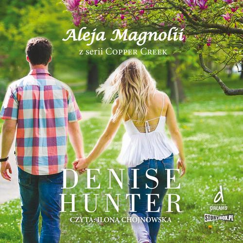 Tytuł: Copper Creek. Tom 3. Aleja Magnolii
Autor: Denise Hunter
Wydawnictwo: Storybox
Formaty: MP3