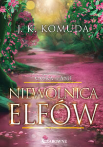 Tytuł: Córa lasu (Tom 3). Niewolnica elfów
Autor: J. K. Komuda
Wydawnictwo: Wydawnictwo Czarowne
Formaty: EPUB, PDF