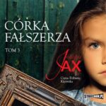 Córka fałszerza. Tom 3 — okładka audiobooka