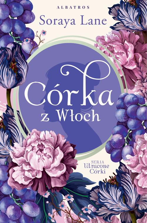 Tytuł: CÓRKA Z WŁOCH
Autor: Soraya Lane
Wydawnictwo: Albatros
Formaty: MOBI, EPUB