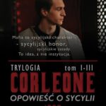 Tytuł: CORLEONE: Opowieść o Sycylii. Trylogia [1898]
Autor: Francis Marion Crawford
Wydawnictwo: Wydawnictwo Horyzont Idei
Formaty: MOBI, PDF, EPUB