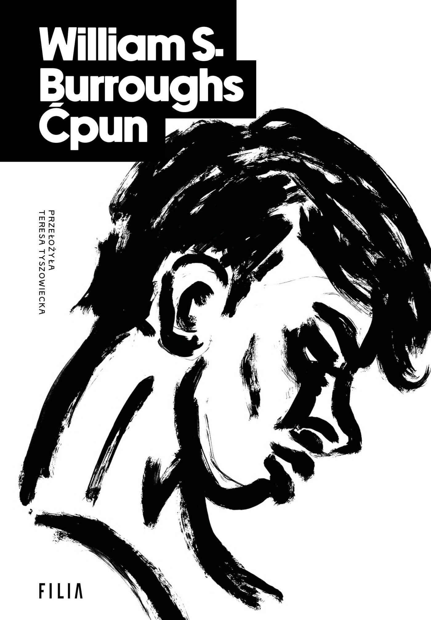 Tytuł: Ćpun
Autor: William S. Burroughs
Wydawnictwo: Filia Literacka
Formaty: EPUB, MOBI