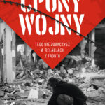 Tytuł: Ćpuny wojny. Tego nie zobaczysz w relacjach z frontu
Autor: Anna Wojtacha
Wydawnictwo: Bellona
Formaty: EPUB, MOBI