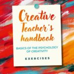Creative teacher's handbook. Basics of the psychology of creativity, exercises — okładka e-booka