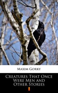 Creatures That Once Were Men and Other Stories — okładka e-booka