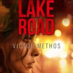 Tytuł: Crimson Lake Road
Autor: Victor Methos
Wydawnictwo: Czarna Dama
Formaty: MOBI, EPUB