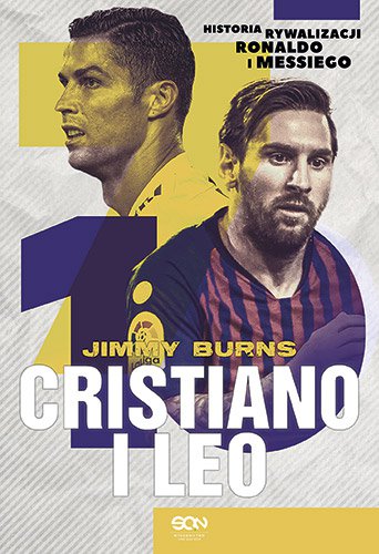 Cristiano i Leo. Historia rywalizacji Ronaldo i Messiego — okładka e-booka