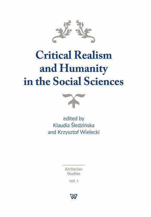 Tytuł: Critical Realism and Humanity in the Social Sciences
Autor: 
Wydawnictwo: Wydawnictwo Naukowe UKSW
Formaty: PDF