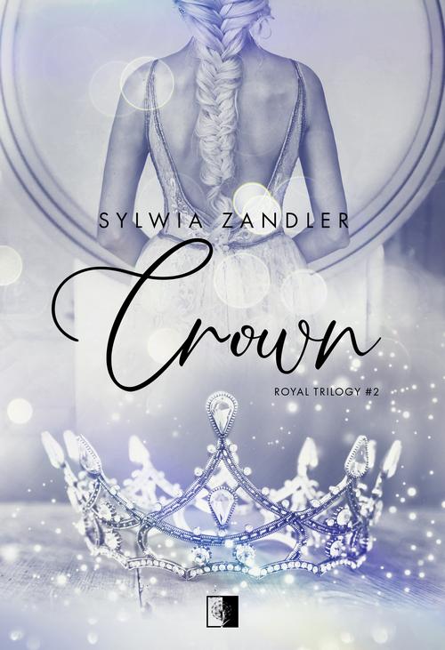 Tytuł: Crown
Autor: Sylwia Zandler
Wydawnictwo: NieZwykłe
Formaty: MOBI, EPUB