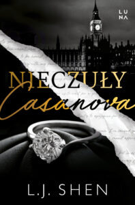 Tytuł: Cruel Castaways (#3). Nieczuły casanova
Autor: L.J. Shen
Wydawnictwo: Wydawnictwo Luna
Formaty: EPUB, MOBI