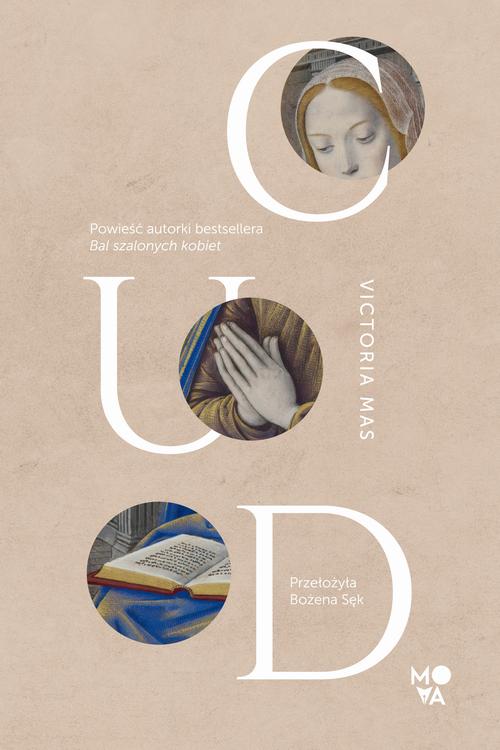 Tytuł: Cud
Autor: Victoria Mas
Wydawnictwo: Mova
Formaty: MOBI, EPUB