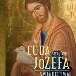 Tytuł: Cuda świętego Józefa. Świadectwa i rozważania. Część 3
Autor: Katarzyna Pytlarz
Wydawnictwo: WAM
Formaty: EPUB