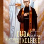 Tytuł: Cuda świętego Maksymiliana Marii Kolbego
Autor: Katarzyna Pytlarz
Wydawnictwo: WAM
Formaty: EPUB, MOBI