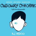 Tytuł: Cudowny chłopak
Autor: R.J. Palacio
Wydawnictwo: Albatros
Formaty: MP3