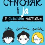 Tytuł: Cudowny chłopak i ja: trzy cudowne historie
Autor: R.J. Palacio
Wydawnictwo: Albatros
Formaty: MOBI, EPUB
